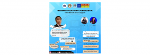 Webinar Pelatihan Jurnalistik “Skill Menulis  di Era Digital”